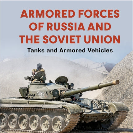 Armored Forces of Russia and the Soviet Union