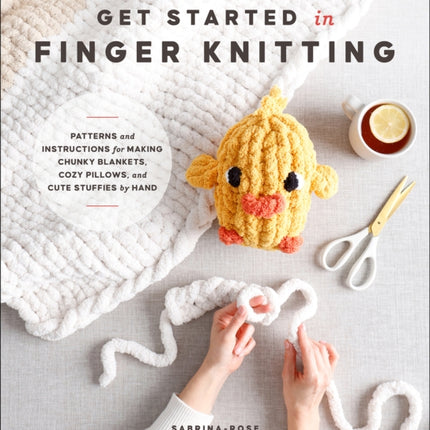 Get Started in Finger Knitting