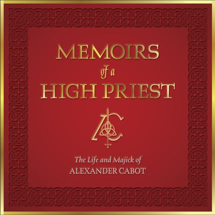 Memoirs of a High Priest