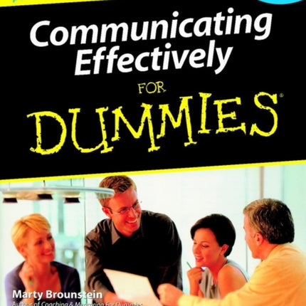 Communicating Effectively For Dummies