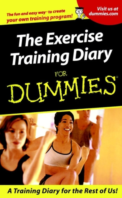 The Exercise Training Diary For Dummies