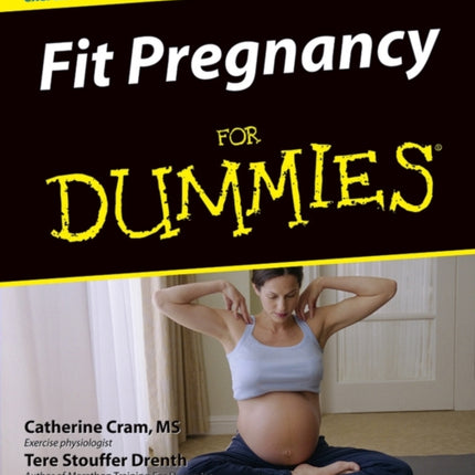 Fit Pregnancy For Dummies