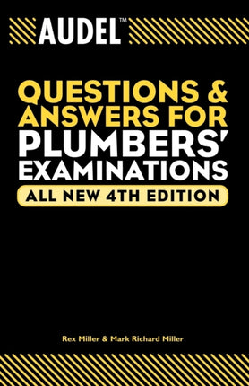 Audel Questions and Answers for Plumbers Examinations