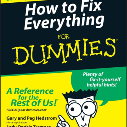 How to Fix Everything For Dummies