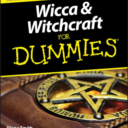 Wicca and Witchcraft For Dummies