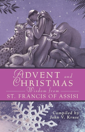 Advent and Christmas Wisdom from St Francis of Assisi