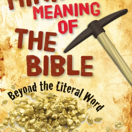 Mining the Meaning of the Bible Beyond the Literal Word