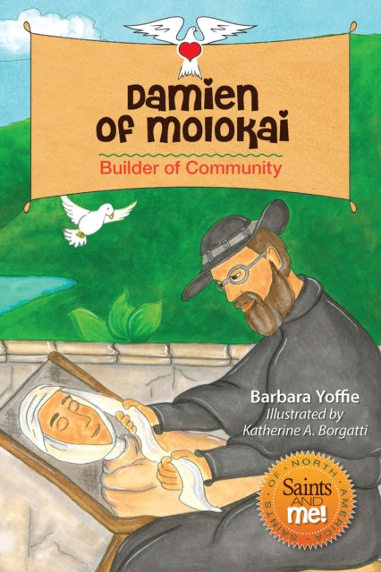 Damien of Molokai: Builder of Community