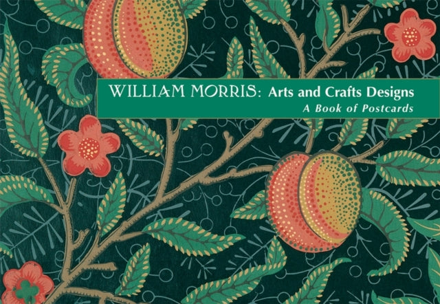 William Morris Arts and Crafts Designs Book of Postcards