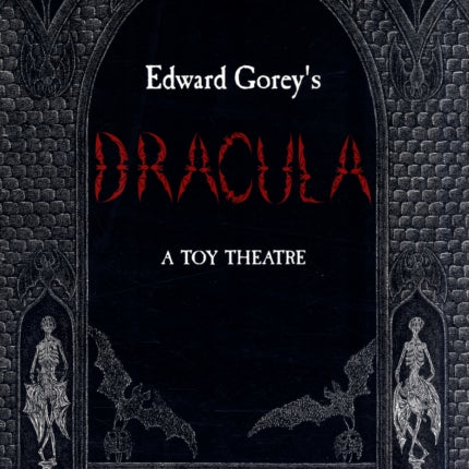 Edward Goreys Dracula a Toy Theatre