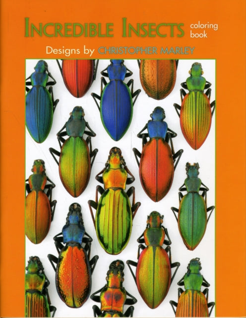 Incredible Insects of Christopher Marley Colouring Book