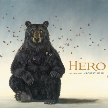 Hero the Paintings of Robert Bissell