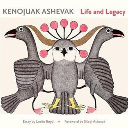 Kenojuav Ashevak Life and Legacy