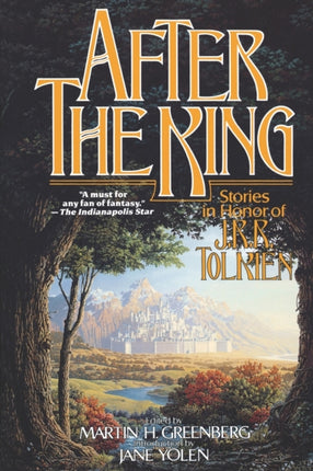 After the King Stories In Honor of JRR Tolkien Tom Doherty Associates Books