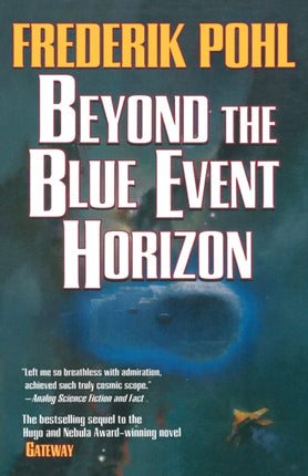 Beyond the Blue Event Horizon