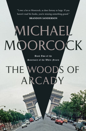 The Woods of Arcady: Book Two of the Sanctuary of the White Friars