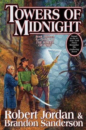 Towers of Midnight: Book Thirteen of the Wheel of Time