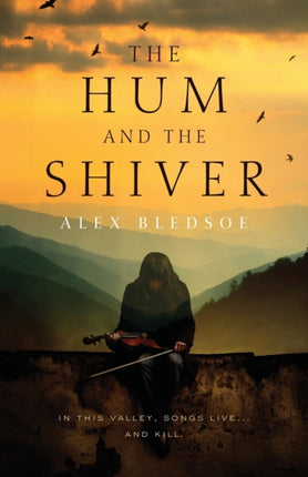 Hum And The Shiver A Novel of the Tufa 1 Tufa Novels