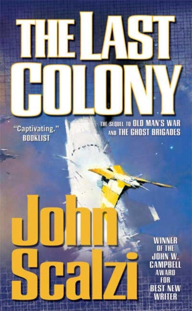 The Last Colony Old Mans War