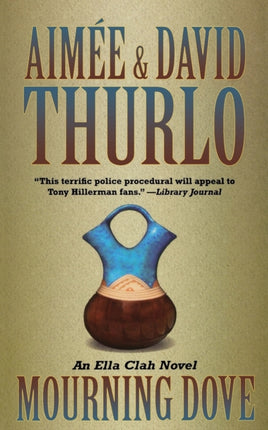 MOURNING DOVE An Ella Clah Novel Ella Clah 11