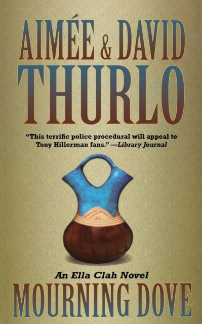 MOURNING DOVE An Ella Clah Novel Ella Clah 11