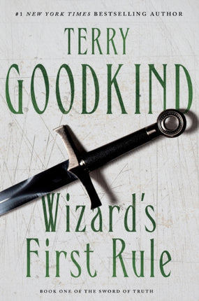 Wizard's First Rule: Book One of the Sword of Truth