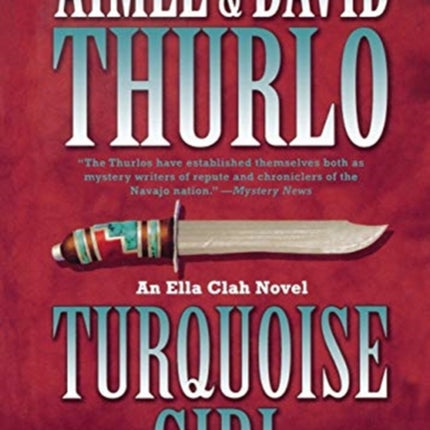 TURQUOISE GIRL An Ella Clah Novel Ella Clah 12