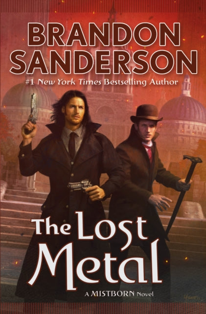 The Lost Metal: A Mistborn Novel