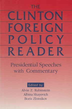 Clinton Foreign Policy Reader Presidential