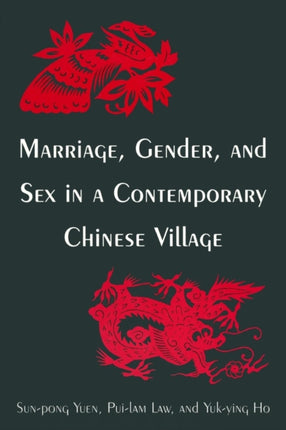Marriage Gender and Sex in a Contemporary Chinese