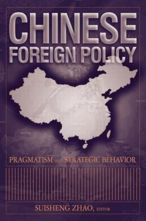 Chinese Foreign Policy Pragmatism and Strategic