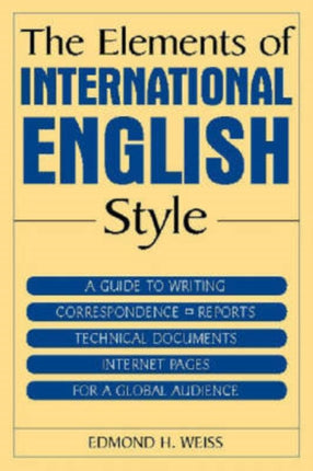 The Elements of International English Style A