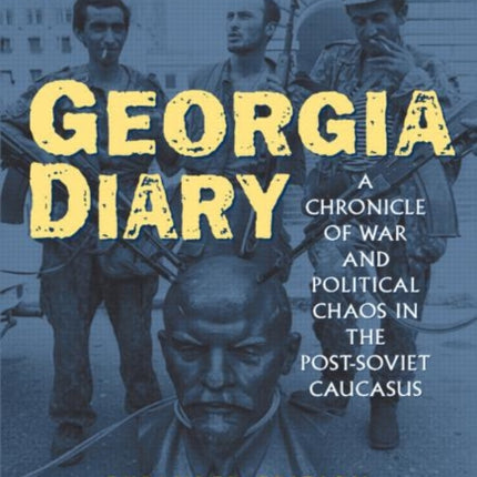 Georgia Diary A Chronicle of War and Political