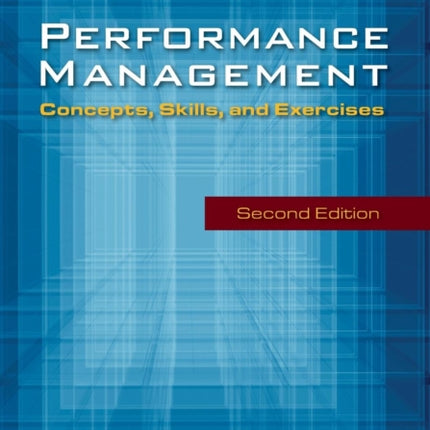 Performance Management:: Concepts, Skills and Exercises