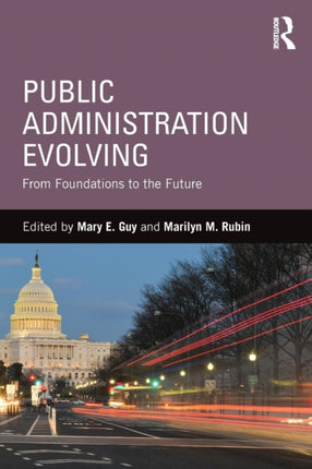 Public Administration Evolving From Foundations