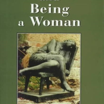 Becoming and Being a Woman