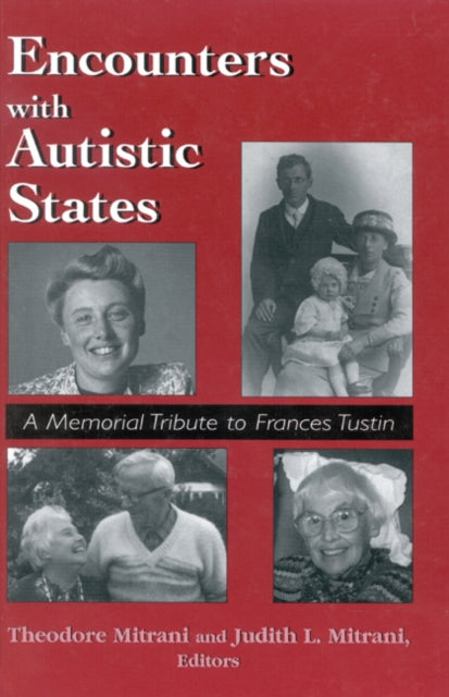 Encounters with Autistic States