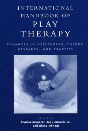 International Handbook of Play Therapy