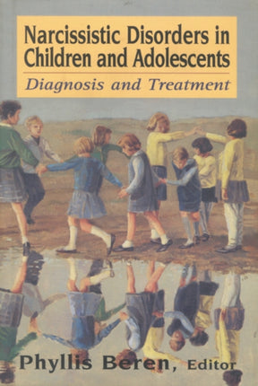 Narcissistic Disorders in Children and