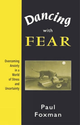 Dancing with Fear