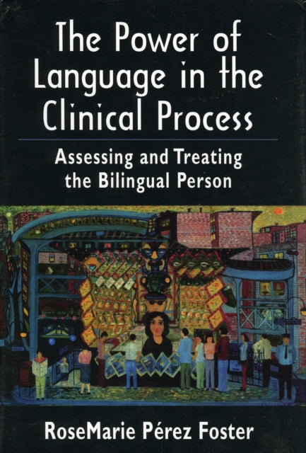 The Power of Language in the Clinical Process