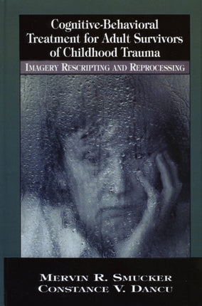 CognitiveBehavioral Treatment for Adult Survivors