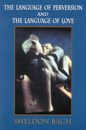 The Language of Perversion and the Language of