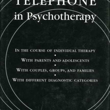 Use of the Telephone in Psychotherapy