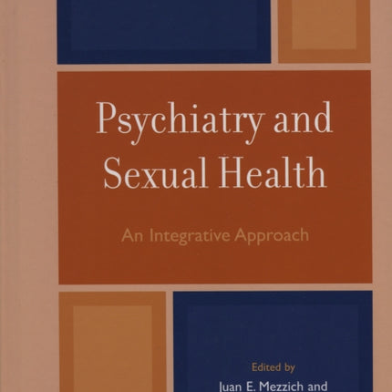 Psychiatry and Sexual Health
