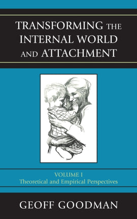 Transforming the Internal World and Attachment