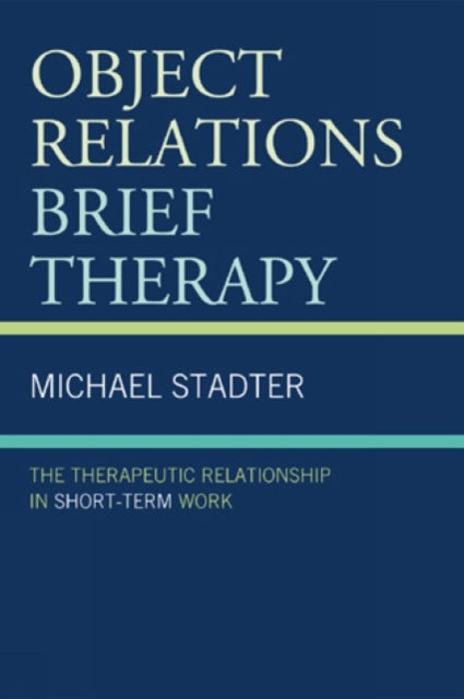 Object Relations Brief Therapy