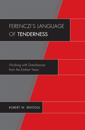 Ferenczis Language of Tenderness