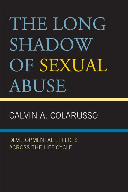 The Long Shadow of Sexual Abuse