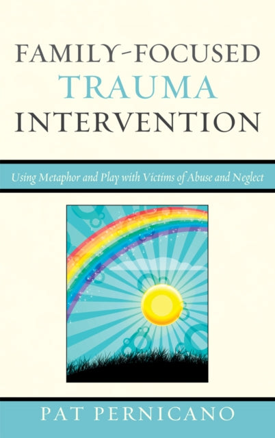 FamilyFocused Trauma Intervention